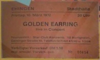 Golden Earring show ticket March 10 1972 Ehingen (Germany) - Stadthalle